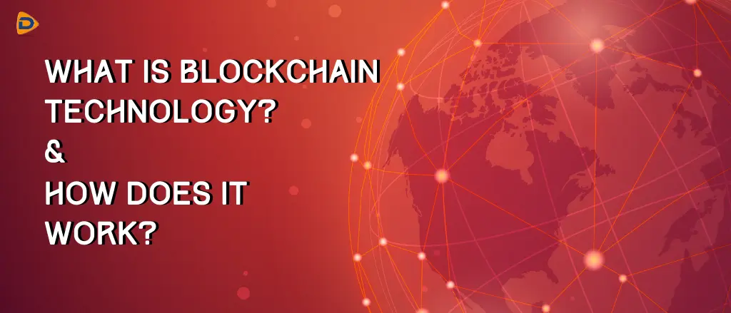 Image displays the text "what is blockchain technology? how does it work?"